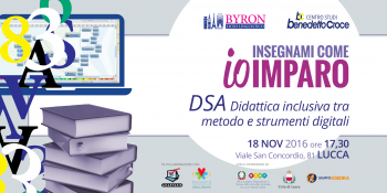 DSA: Didattica inclusiva tra metodo e strumenti digitali Venerdi 18 novembre 2016